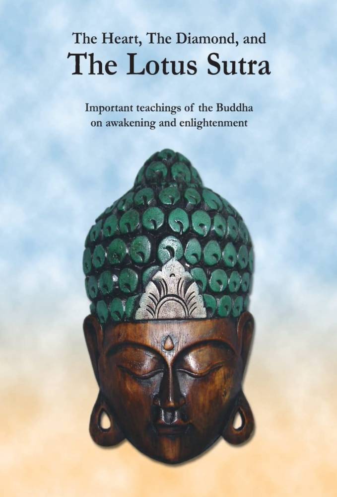 The Heart, The Diamond and The Lotus Sutra